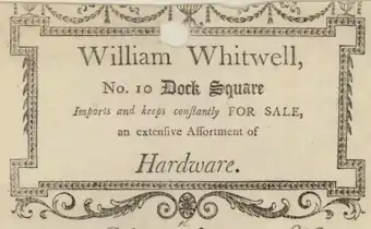 Advertisement for William Whitwell's hardware shop, c. 1803