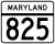 Maryland Route 825 marker