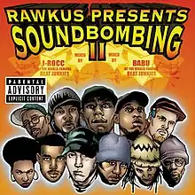 Hand-drawn pictures of heads of some of the artists on the album, placed on an orange background. Above them is the text "Rawkus Presents Soundbombing II", stylized in all uppercase 3D letters.