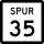 State Highway Spur 35 marker